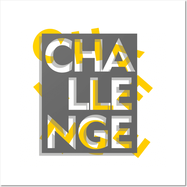 3d effect scrambled letter of challenge Wall Art by Typography Dose